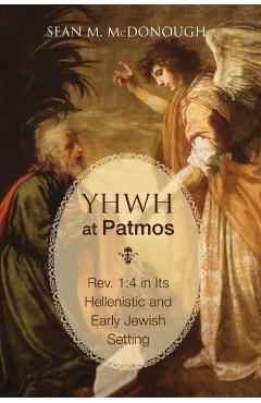 Coperta cărții 'YHWH at Patmos - Sean M. Mcdonough'