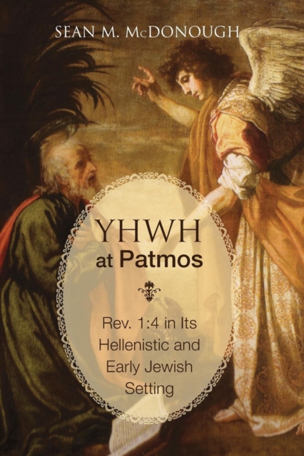 Coperta cărții 'YHWH at Patmos - Sean M. Mcdonough'