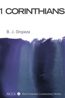 1 Corinthians - B. J. Oropeza