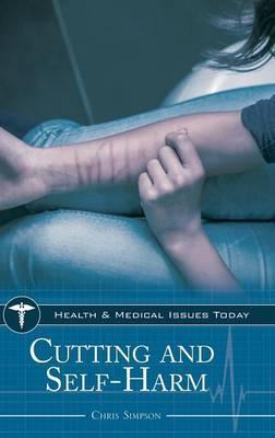 Cutting and Self-Harm - Chris Simpson