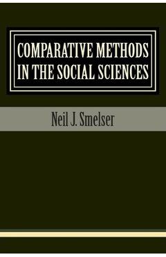 Coperta cărții 'Comparative Methods in the Social Sciences - Neil J. Smelser'