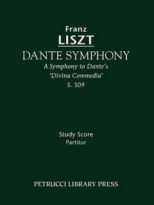 Coperta cărții 'Dante Symphony, S.109: Study score - Franz Liszt'