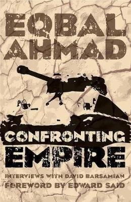 Confronting Empire - Eqbal Ahmad