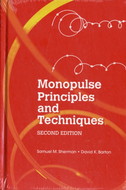 Monopulse Principles and Techniques - Samuel M. Sherman