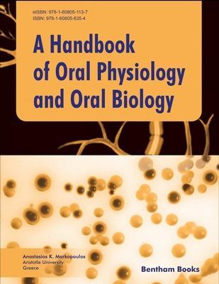 Coperta cărții 'Handbook of Oral Physiology and Oral Biology - Anastasios K. Markopoulos'