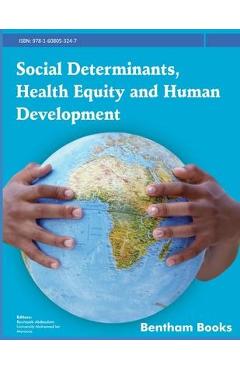 Coperta cărții 'Social Determinants, Health Equity and Human Development - Boutayeb Abdesslam'