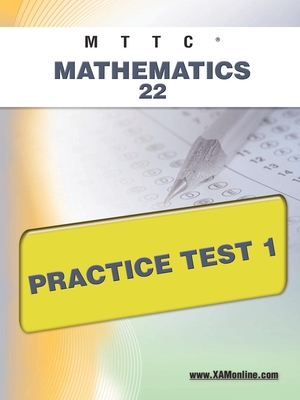 Coperta cărții 'Mttc Mathematics 22 Practice Test 1 - Sharon A. Wynne'