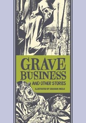Grave Business and Other Stories - Graham Ingels