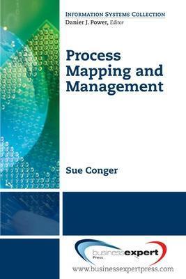 Process Mapping and Management - Sue Conger