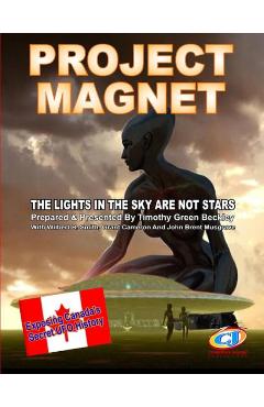 Poza produsului Project Magnet: The Lights In The Sky Are Not Stars - Wilbert Smith