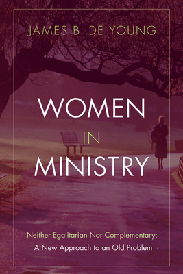 Women in Ministry - James B. De Young
