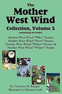 The Mother West Wind Collection, Volume 2 - Thornton W. Burgess