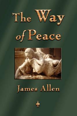 The Way of Peace - James Allen