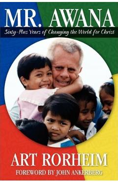 Coperta cărții 'Mr. Awana - Art Rorheim'