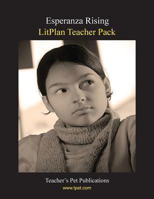Litplan Teacher Pack: Esperanza Rising - Maggie Magno