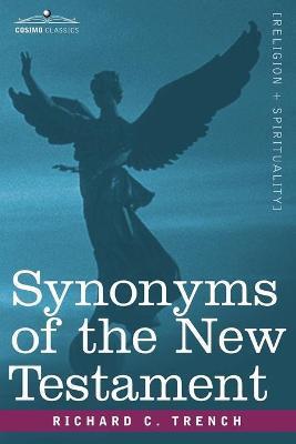 Synonyms of the New Testament - Richard C. Trench