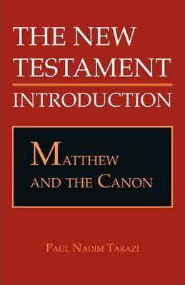 Matthew and the Canon - Paul Nadim Tarazi
