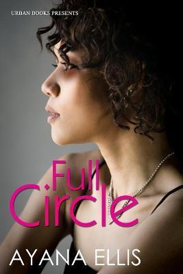 Full Circle - Ayana Ellis