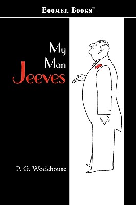 My Man Jeeves - P. G. Wodehouse