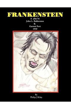 Coperta cărții 'Frankenstein - A Play - John L. Balderston'