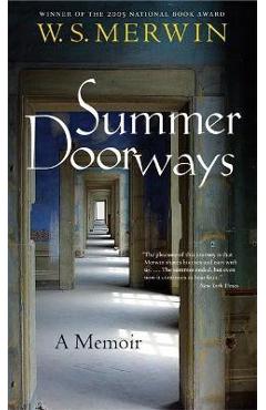 Poza produsului Summer Doorways: A Memoir - W. S. Merwin