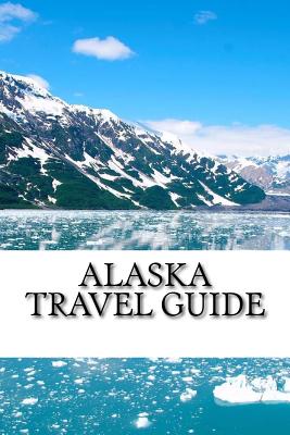 Alaska Travel Guide - Mike Davidson