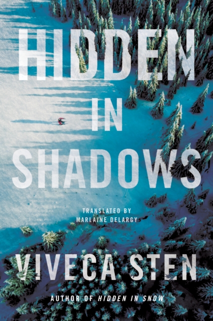 Hidden in Shadows - Viveca Sten