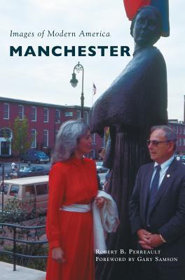 Manchester - Robert B. Perreault