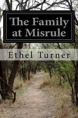The Family at Misrule - Ethel Turner