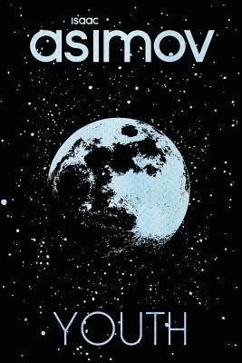 Youth - Isaac Asimov