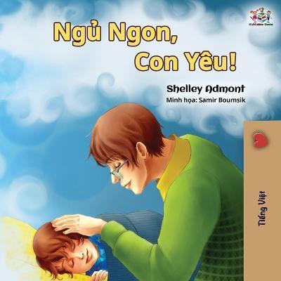 Goodnight, My Love! (Vietnamese language book for kids) - Shelley Admont