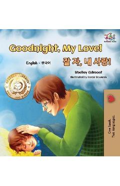 Coperta cărții 'Goodnight, My Love! (English Korean Children's Book): Bilingual Korean book for kids - Shelley Admont'