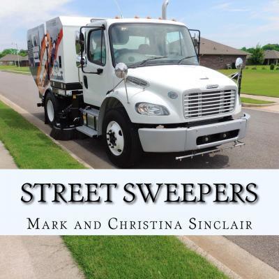 Street Sweepers - Mark A. Sinclair