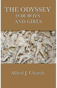 Coperta cărții 'The Odyssey for Boys and Girls - Alfred J. Church'