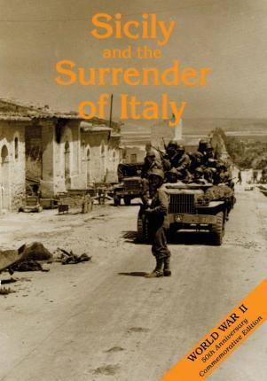 Sicily and the Surrender of Italy - Howard Mcgraw Smyth