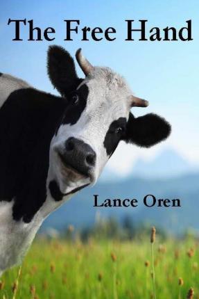 The Free Hand - Lance Oren