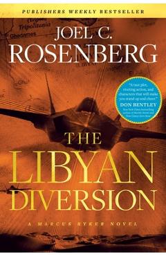 Coperta cărții 'The Libyan Diversion - Joel C. Rosenberg'