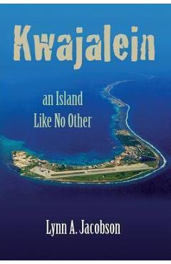 Coperta cărții 'Kwajalein, An Island Like No Other - R. Meimei Pan'
