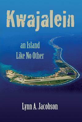 Coperta cărții 'Kwajalein, An Island Like No Other - R. Meimei Pan'