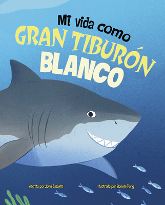 Mi Vida Como Gran Tiburón Blanco - Bonnie Pang