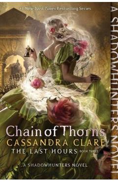 Chain of Thorns - Cassandra Clare
