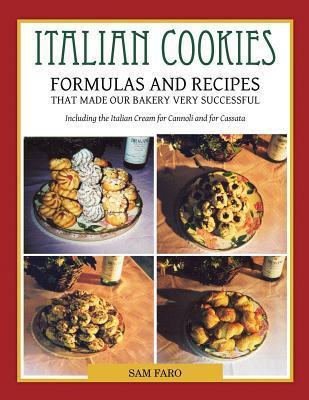 Italian Cookies and American Cookies Also Italian Cream to fill Connoli Shells - Sam Faro