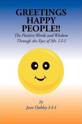 Greetings Happy People - Jesse Oakley