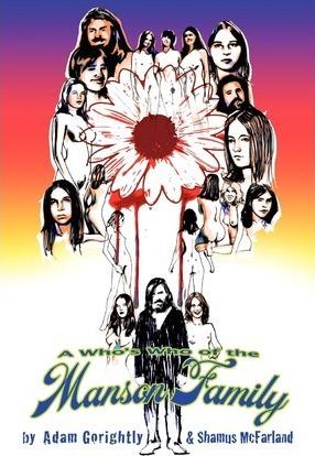 A Who's Who of the Manson Family - Shamus Mcfarland