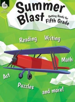 Summer Blast: Getting Ready for Fifth Grade - Wendy Conklin