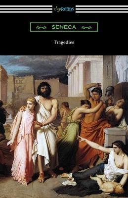 Tragedies - Seneca