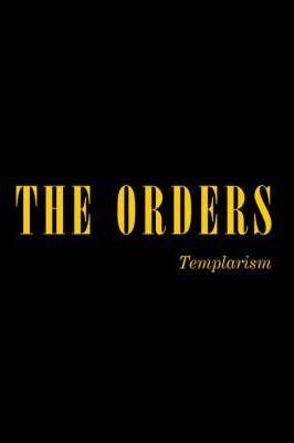 The Orders: Templarism - Kt-pha