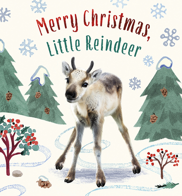 Merry Christmas, Little Reindeer - Amanda Wood