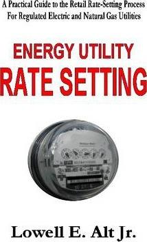 Energy Utility Rate Setting - Lowell Alt