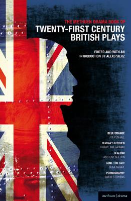 The Methuen Drama Book of 21st Century British Plays - Joe Penhall